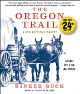 The Oregon Trail: a New American Journey
