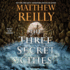 The Three Secret Cities: the Jack West Jr. Series, Book 5 (Jack West Jr. Series, 5) (Audio Cd)