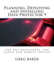 Planning, Deploying and Installing Data Protector 9: For the datacentre, the cloud and remote offices