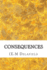 Consequences: (E.M Delafield Classics Collection)
