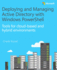 Deploying and Managing Active Directory With Windows Powershell: Tools for Cloud-Based and Hybrid Environments