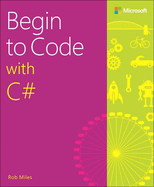 Begin to Code With C#