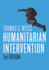 Humanitarian Intervention: Third Edition (War and Conflict in the Modern World)
