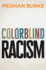 Colorblind Racism