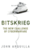 Bitskrieg: the New Challenge of Cyberwarfare