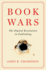 Book Wars: the Digital Revolution in Publishing