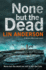 None But the Dead (Rhona Macleod): 11