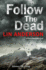 Follow the Dead (Rhona Macleod)