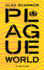 Plague World (Remade)