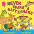 Never Shake a Rattlesnake