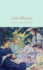 Little Women: Louisa May Alcott: 117 (Macmillan Collector's Library, 117)