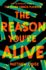 The Reason You'Re Alive: Matthew Quick