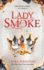 Lady Smoke (the Ash Princess Trilogy)