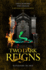 Two Dark Reigns (Three Dark Crowns)