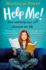 Help Me! : How Self-Help Has Not Changed My Life (Aziza's Secret Fairy Door, 309)