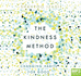 The Kindness Method: Changing Habits for Good