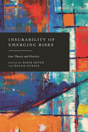 Insurability of Emerging Risks