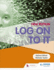 Log on to It