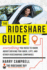 The Rideshare Guide: Everything You Need to Know About Driving for Uber, Lyft, and Other Ridesharing Companies