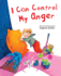 I Can Control My Anger (the Safe Child, Happy Parent Series)