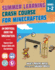 Summer Learning Crash Course for Minecrafters: Grades 12: Improve Core Subject Skills With Fun Activities