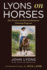 Lyons on Horses: His Proven Conditioned-Response Training Program
