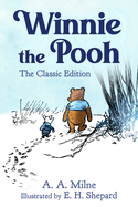 Winnie the Pooh: the Classic Edition