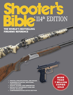 Shooter's Bible-114th Edition: the World's Bestselling Firearms Reference
