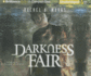 Darkness Fair (the Dark Cycle, 2)