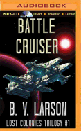 Battle Cruiser (Lost Colonies, 1)