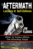 Aftermath: Lessons in-Self Defense: What to Expect When the Shooting Stops