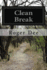 Clean Break