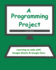 A Programming Project: Learning to Code With Google Sheets & Docs