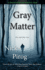 Gray Matter (Thomas Prescott)