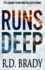 Runs Deep (the Steve Kane Series)