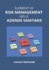Elementi Di Risk Management Nelle Aziende Sanitarie (Italian Edition)