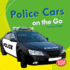 Police Cars on the Go (Bumba Books �-Machines That Go)
