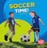 Soccer Time! (Bumba Books �-Sports Time! )