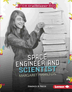 Space Engineer and Scientist Margaret Hamilton (Stem Trailblazer Bios)