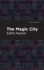 The Magic City