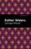 Esther Waters (World's Classics)