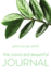 Good and Beautiful Journal Format: Pb-Paperback