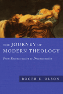 The Journey of Modern Theology Format: Pb-Paperback
