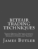 Betfair Trading Techniques Trading Models, Machine Learning, Money Management, Monte Carlo Methods Algorithmic Trading