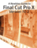 A Newbies Guide to Final Cut Pro X (Version 10.2): a Beginnings Guide to Video Editing Like a Pro
