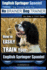 English Springer Spaniel Training | Dog Training With the No Brainer Dog Trainer ~ We Make It That Easy! : How to Easily Train Your English Springer Spaniel