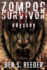 Zompoc Survivor Odyssey Volume 3