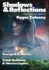Shadows & Reflections: a Roger Zelazny Tribute Anthology