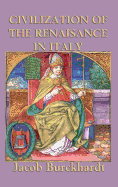 Civilization of the Renaissance in Italy