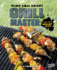 Grill Master: Finger-Licking Grilled Recipes (Kids Can Cook! )